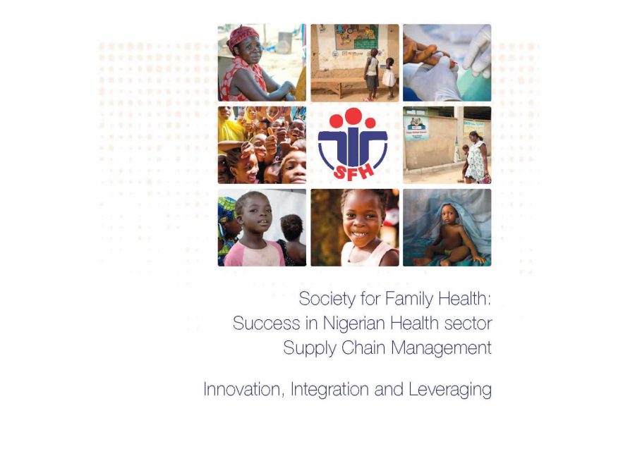 Success in Nigerian Health Sector: Supply Chain Management (SFH 2014)