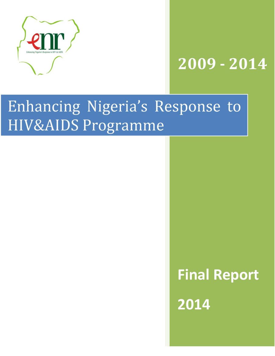 The Enhancing Nigeria’s Response to HIV&AIDS Programme Report (SFH 2015)