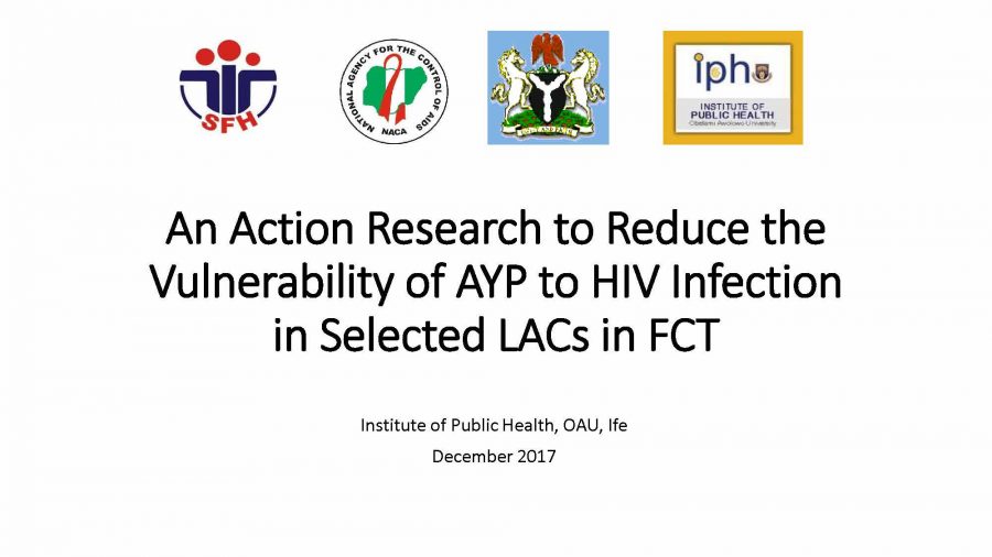 An Action Research to Reduce the Vulnerability of AYP to HIV Infection in Selected LACs in FCT