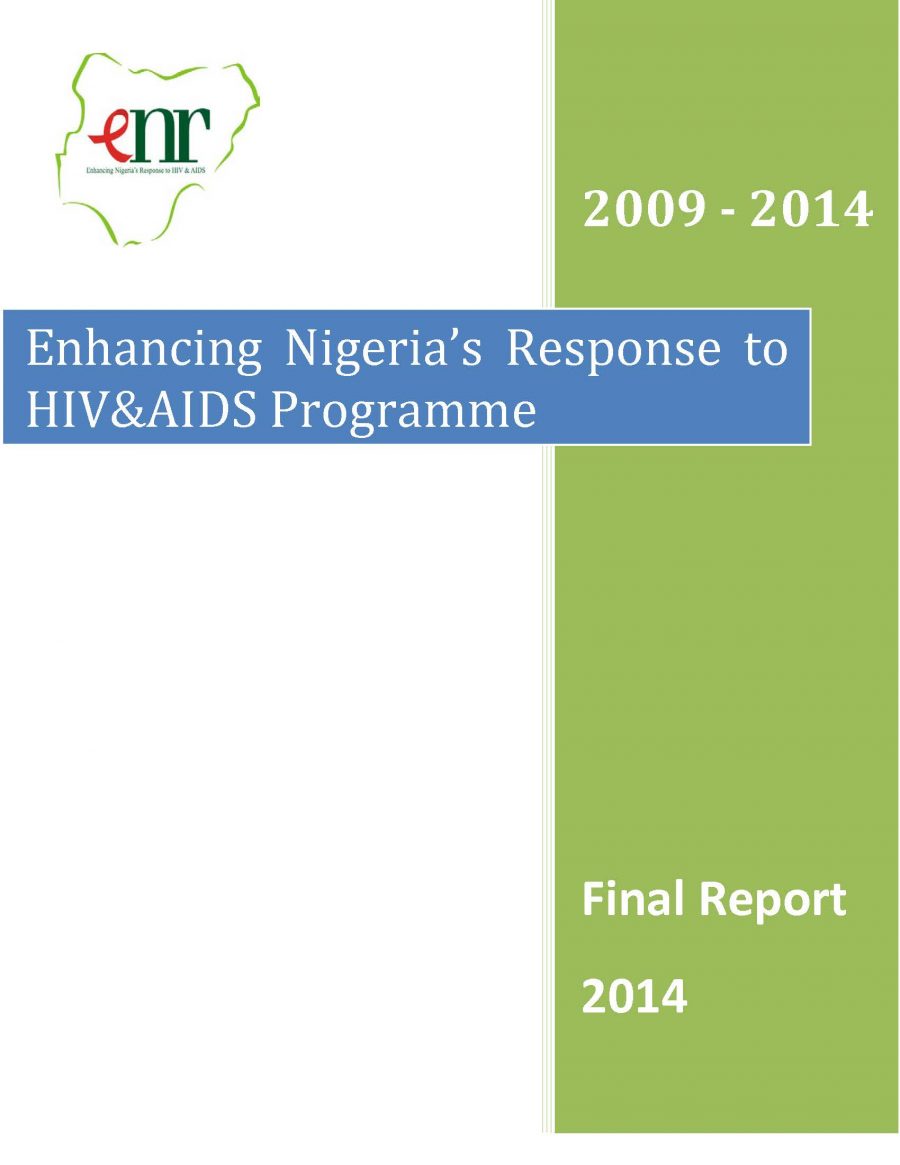 The Enhancing Nigeria’s Response to HIV&AIDS Programme Report (SFH 2015)